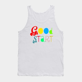 good start Tank Top